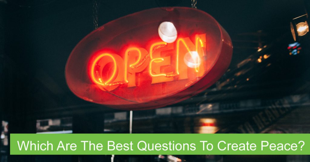 Which 3 Questions Can Create Peace