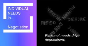 individual needs in negotiation